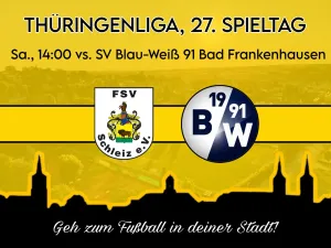 FSV Schleiz will daheim gegen Bad Frankenhausen die Konstanz finden